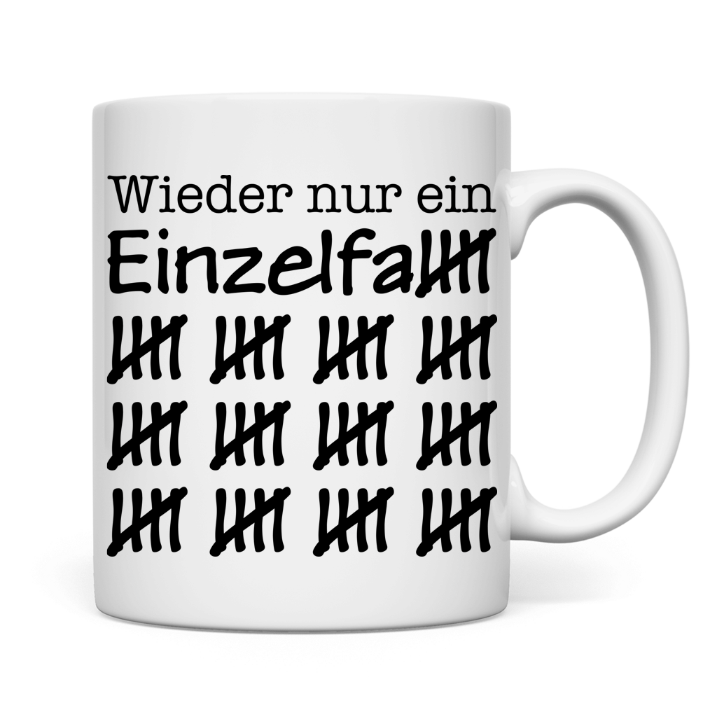 Tasse Wieder nur ein Einzelfall