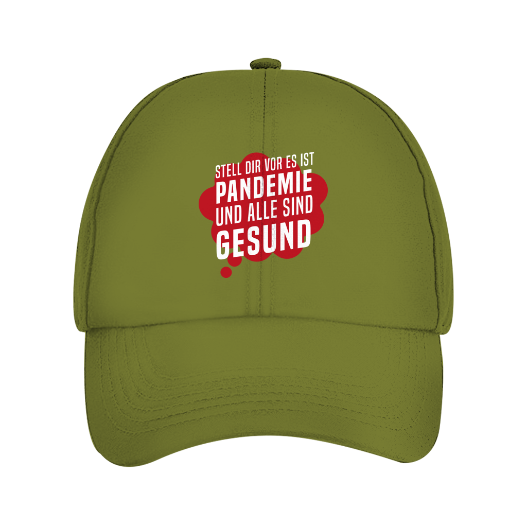 Dad Cap Stell dir vor es ist Pandemie und alle sind gesund