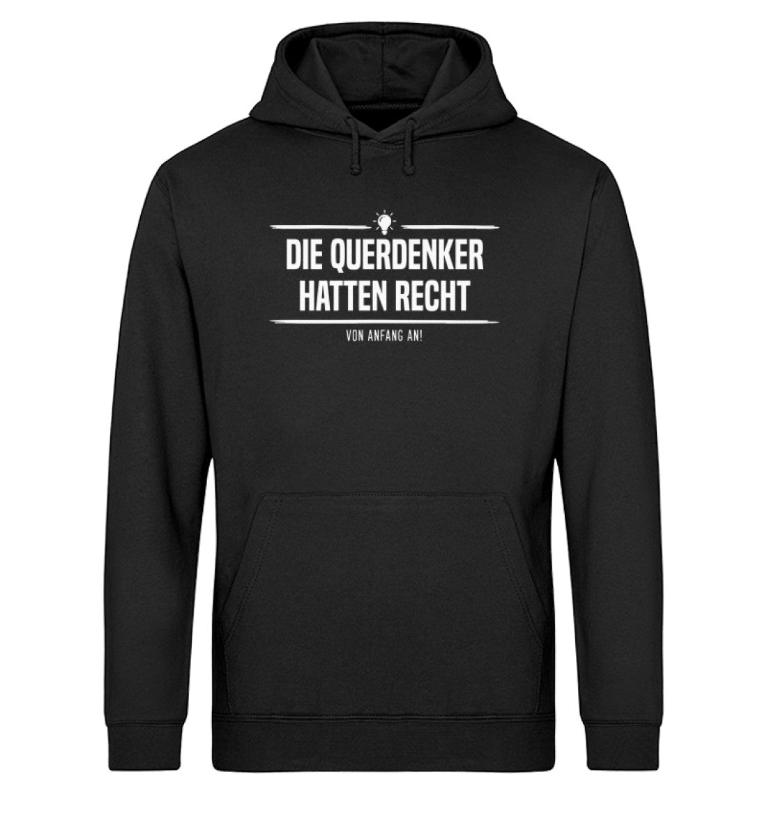 Die Querdenker hatten Recht - Unisex Organic Hoodie (B-Ware einwandfrei)