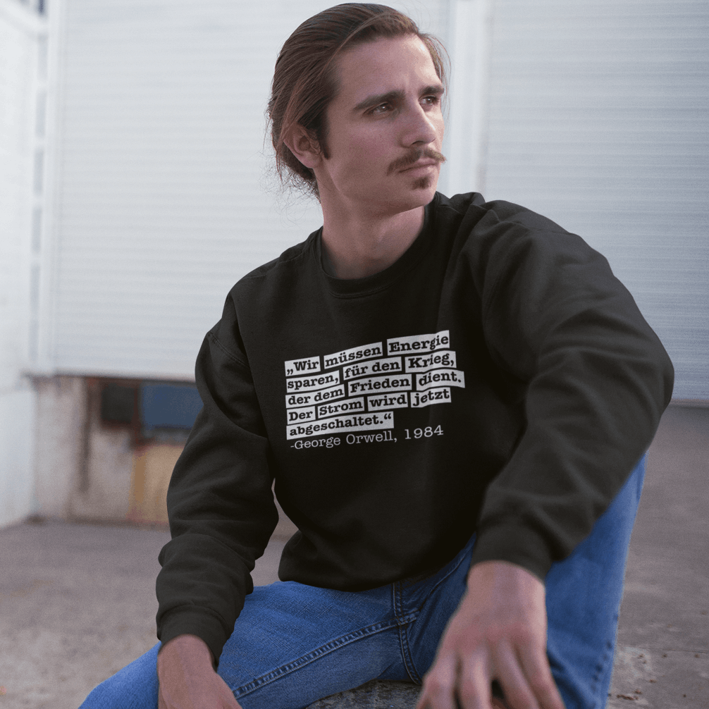 Der Strom wird abgeschaltet – George Orwell - Unisex Pullover