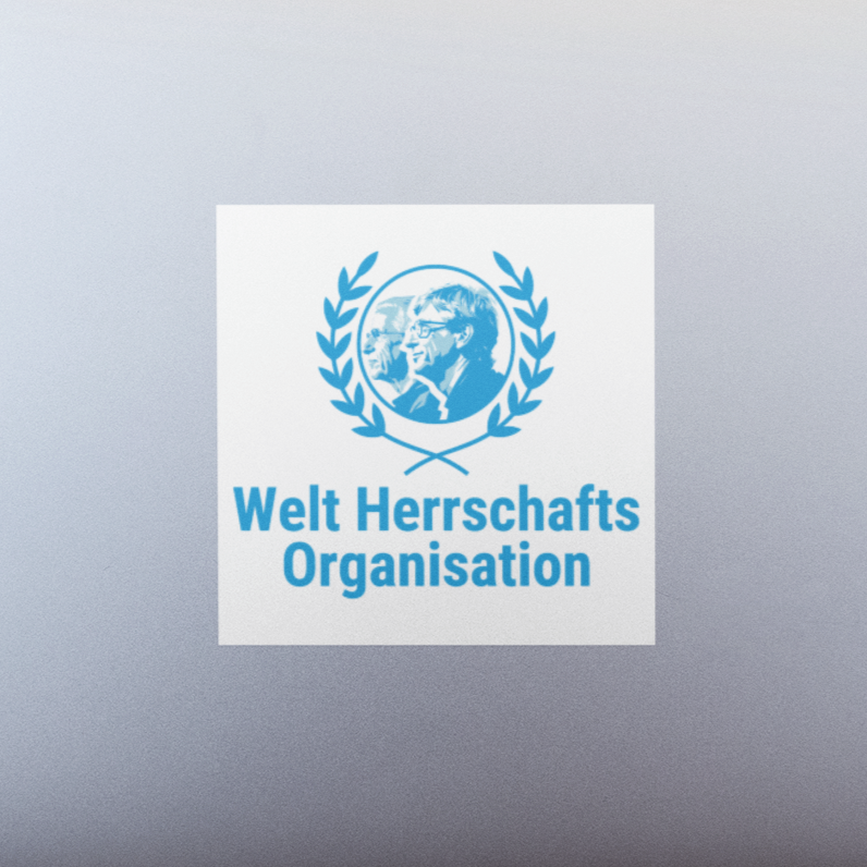 Welt Herrschafts Organisation - Aufkleber