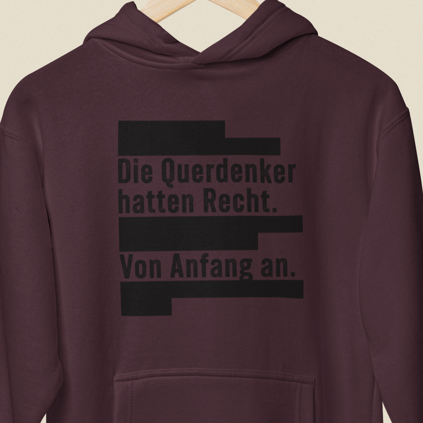 Die Querdenker hatten Recht. Von Anfang an. - Unisex Kapuzenpullover Hoodie