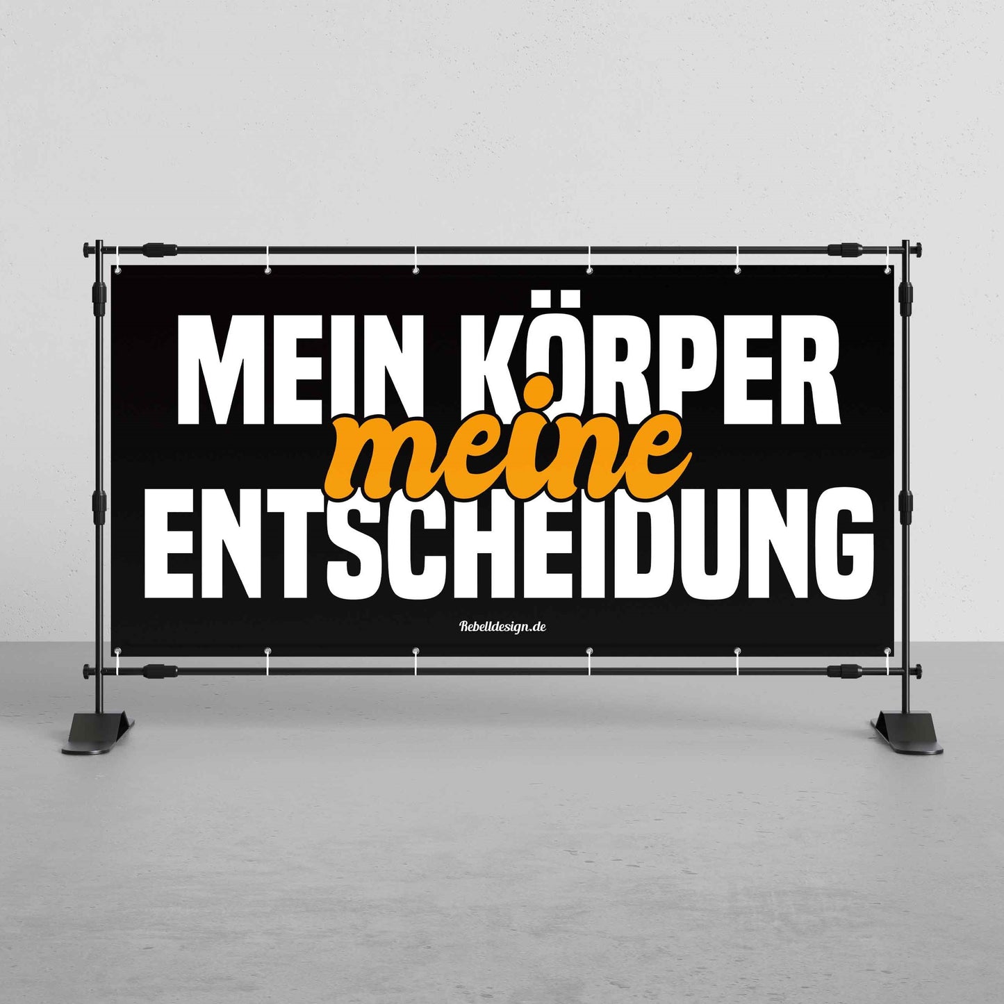 "Mein Körper - meine Entscheidung" - Banner 200 x 100cm