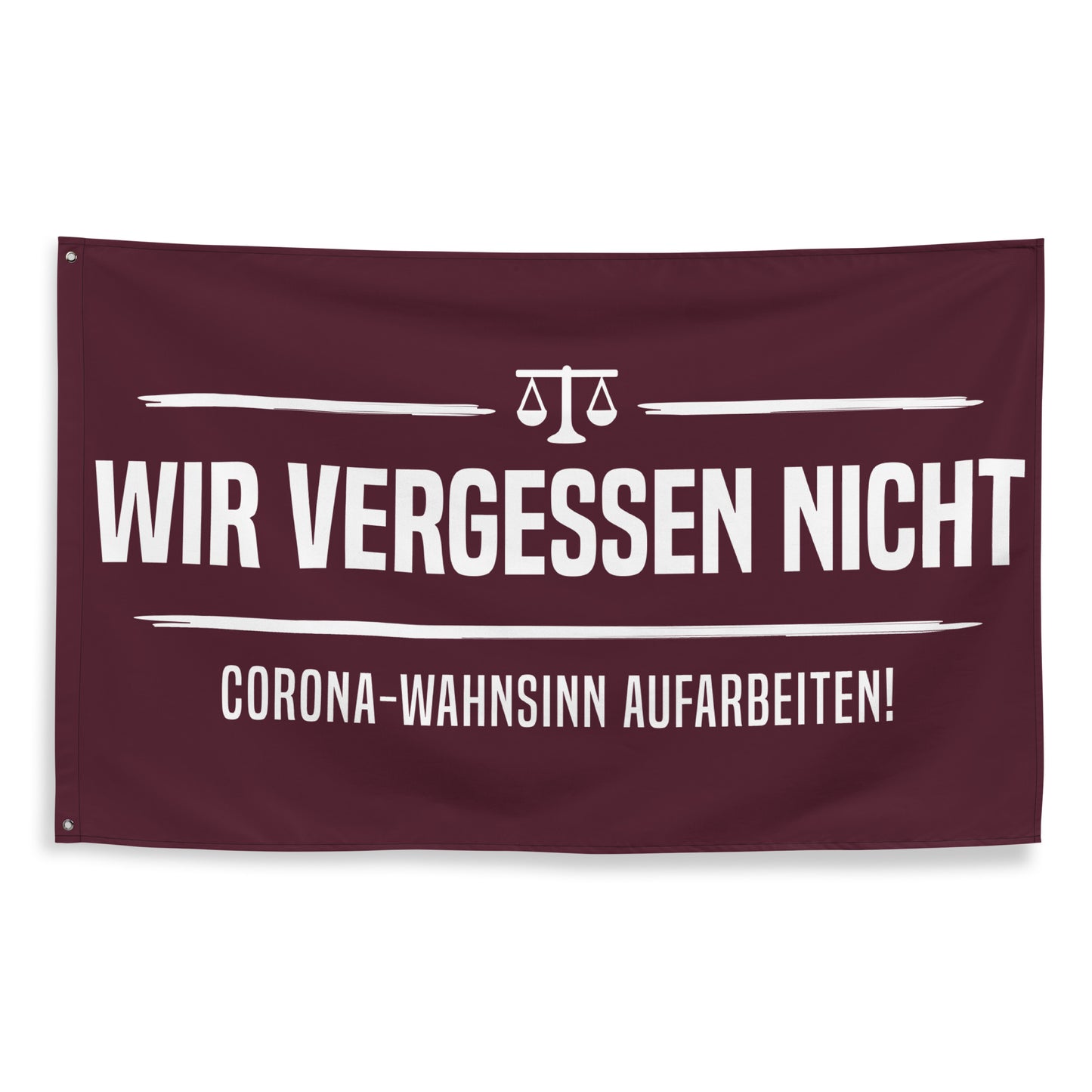 Wir vergessen nicht - Fahne / Flagge