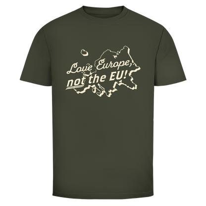 Herren T-Shirt Love Europe, not the EU!