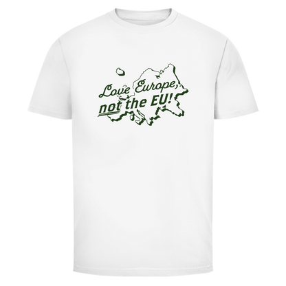 Herren T-Shirt Love Europe, not the EU!