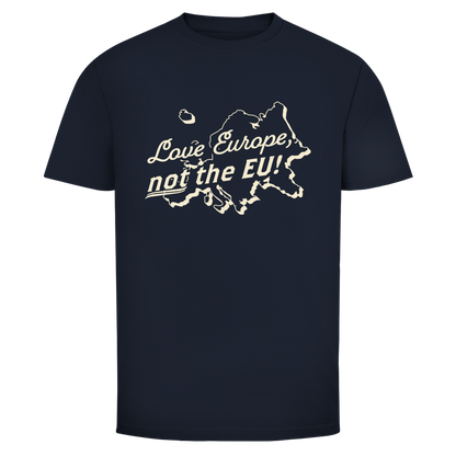 Herren T-Shirt Love Europe, not the EU!