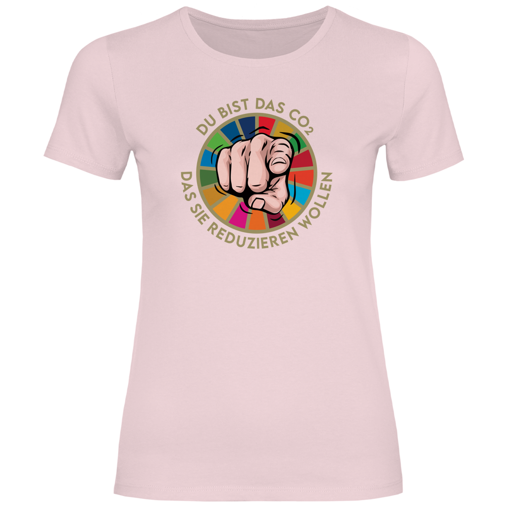 Damen T-Shirt Du bist das CO₂ das sie reduzieren wollen