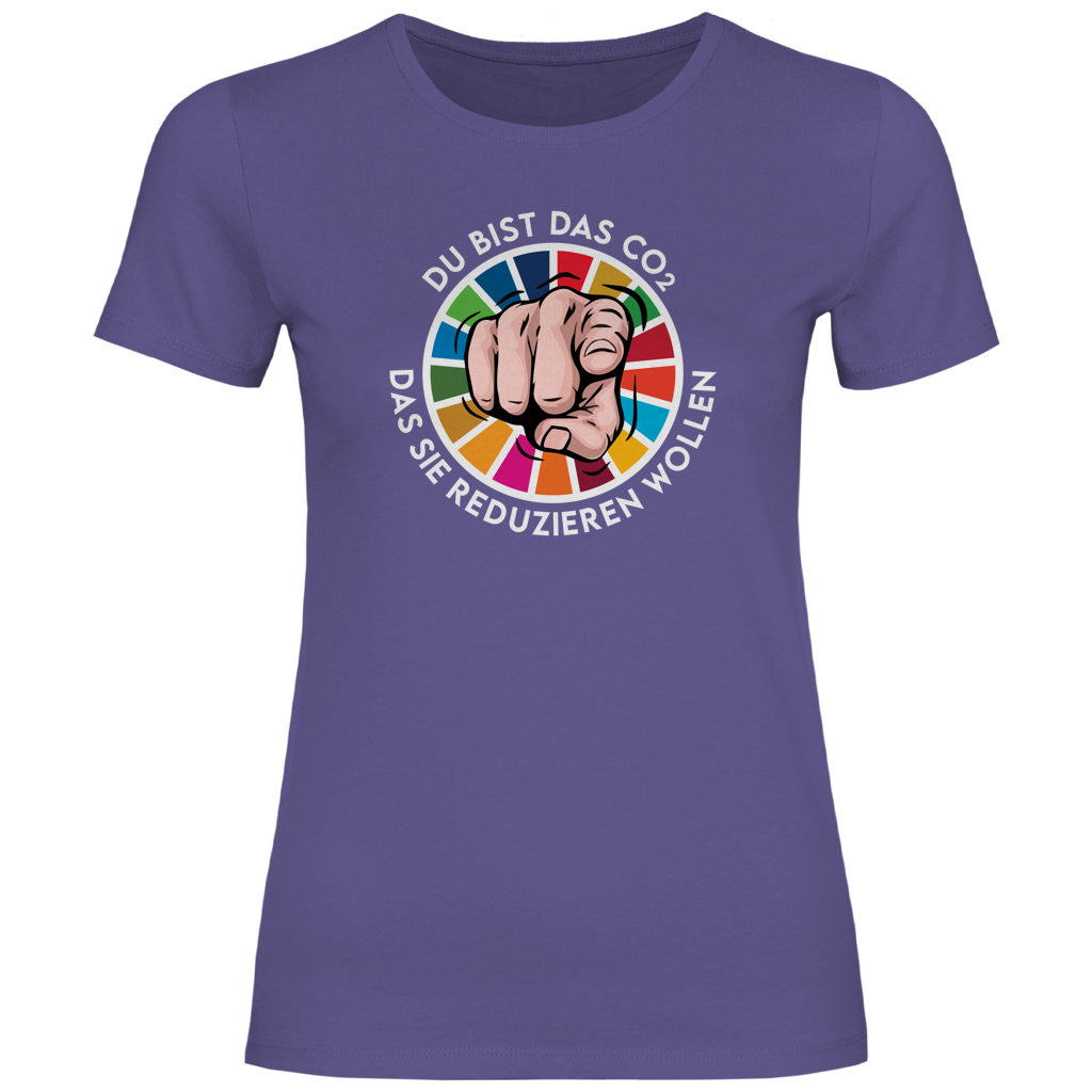 Damen T-Shirt Du bist das CO₂ das sie reduzieren wollen