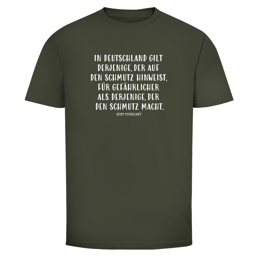 Herren T-Shirt Derjenige, der auf den Schmutz hinweist - Kurt Tucholsky