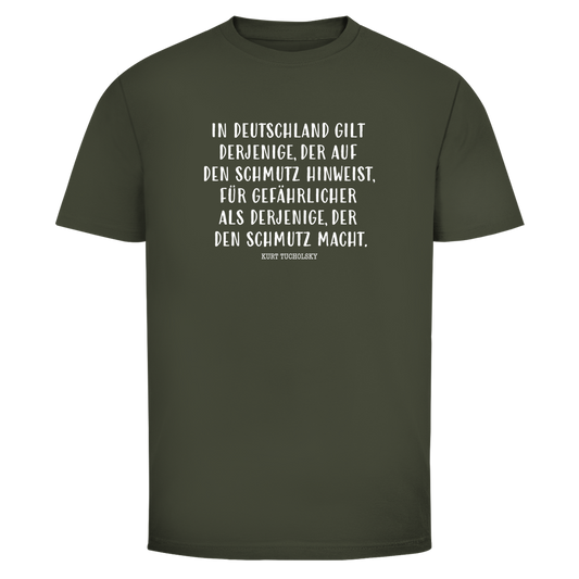 Herren T-Shirt Derjenige, der auf den Schmutz hinweist - Kurt Tucholsky