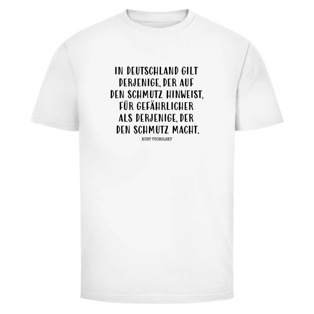 Herren T-Shirt Derjenige, der auf den Schmutz hinweist - Kurt Tucholsky