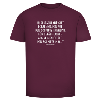 Herren T-Shirt Derjenige, der auf den Schmutz hinweist - Kurt Tucholsky
