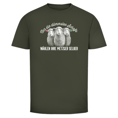 Herren T-Shirt Nur die dümmsten Schafe wählen ihre Metzger selber