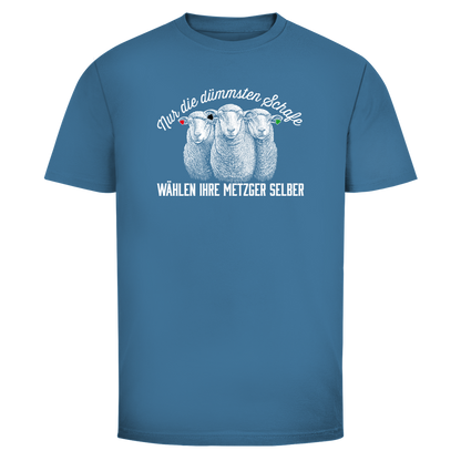 Herren T-Shirt Nur die dümmsten Schafe wählen ihre Metzger selber