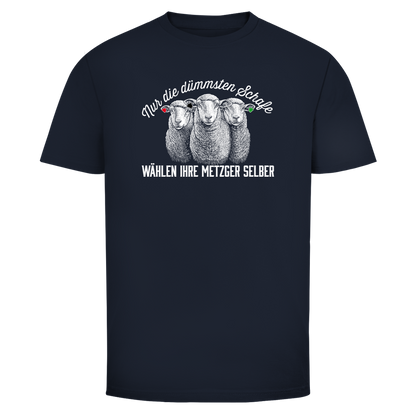 Herren T-Shirt Nur die dümmsten Schafe wählen ihre Metzger selber