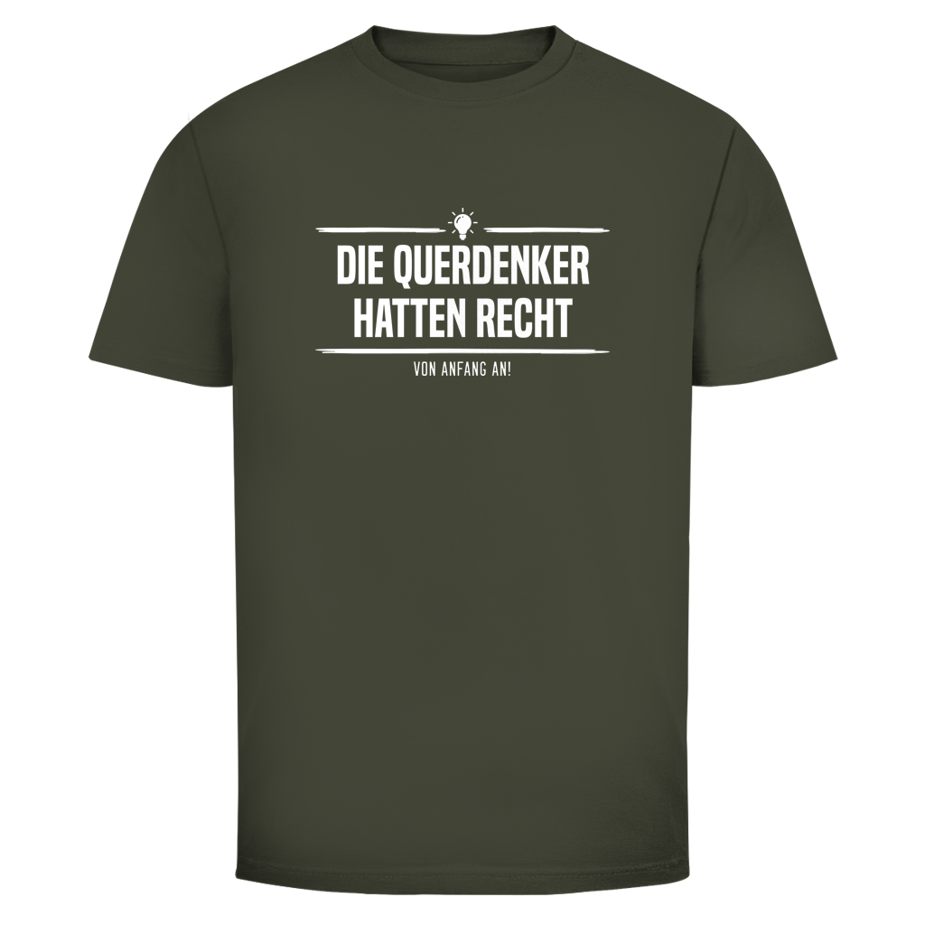 Herren T-Shirt Die Querdenker hatten Recht