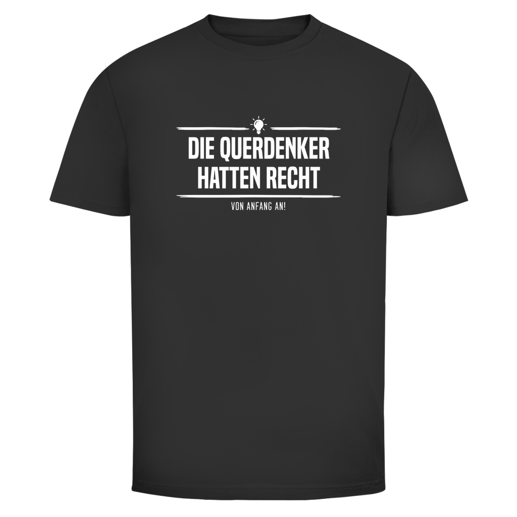 Herren T-Shirt Die Querdenker hatten Recht
