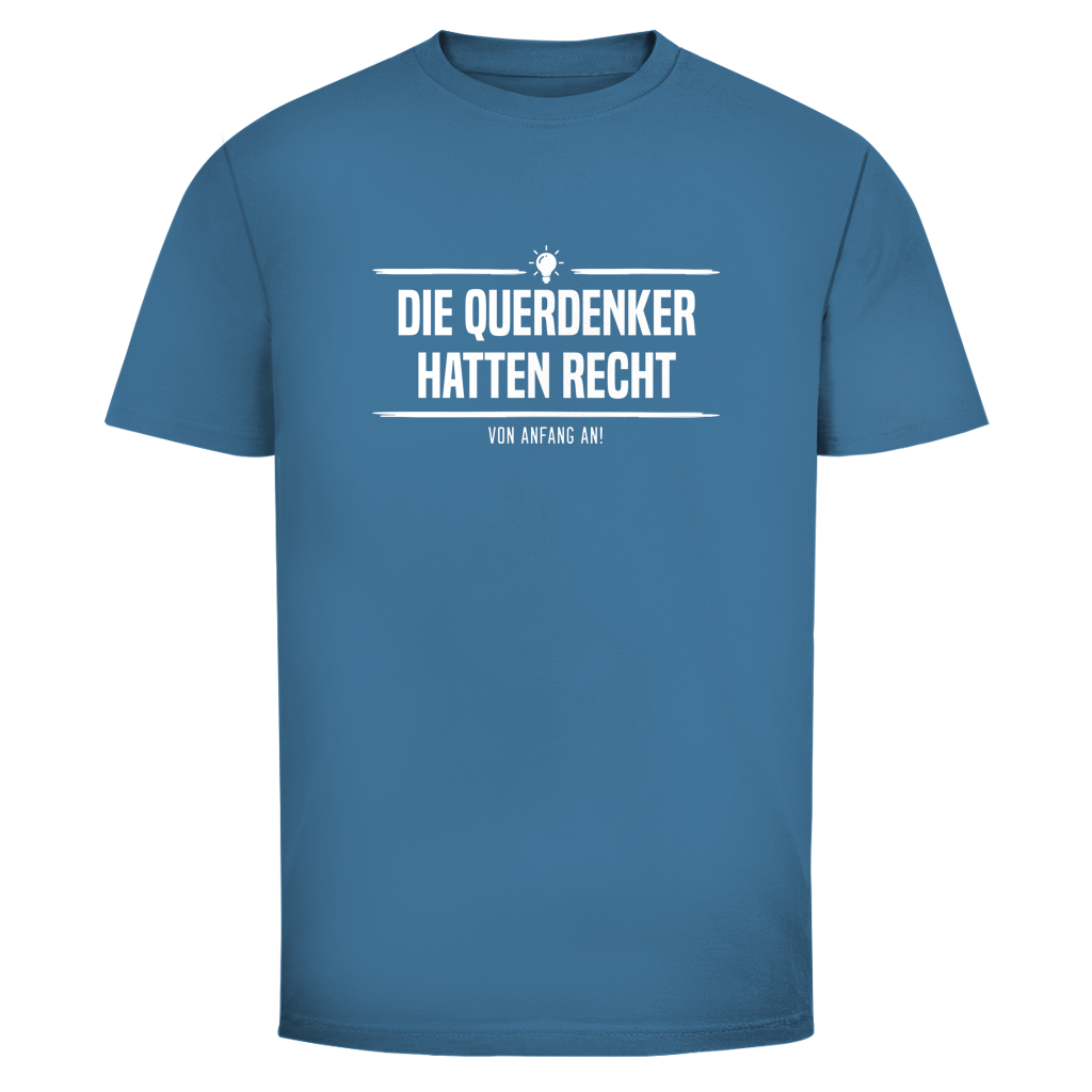 Herren T-Shirt Die Querdenker hatten Recht