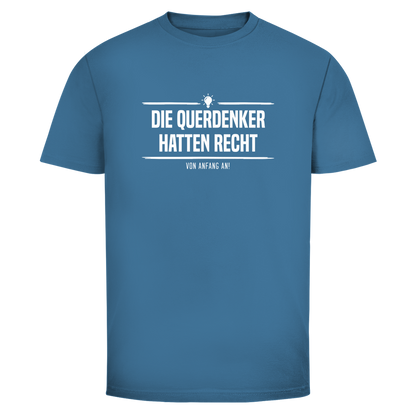 Herren T-Shirt Die Querdenker hatten Recht