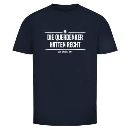 Herren T-Shirt Die Querdenker hatten Recht