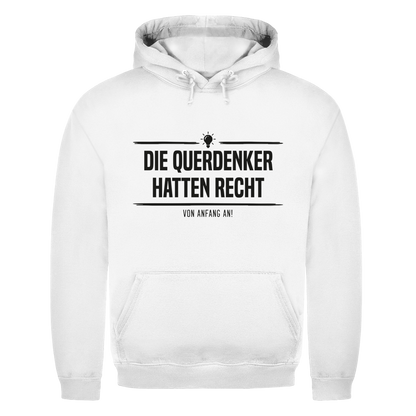 Herren Hoodie Die Querdenker hatten Recht