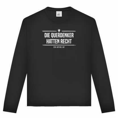 Unisex Langarmshirt Die Querdenker hatten Recht