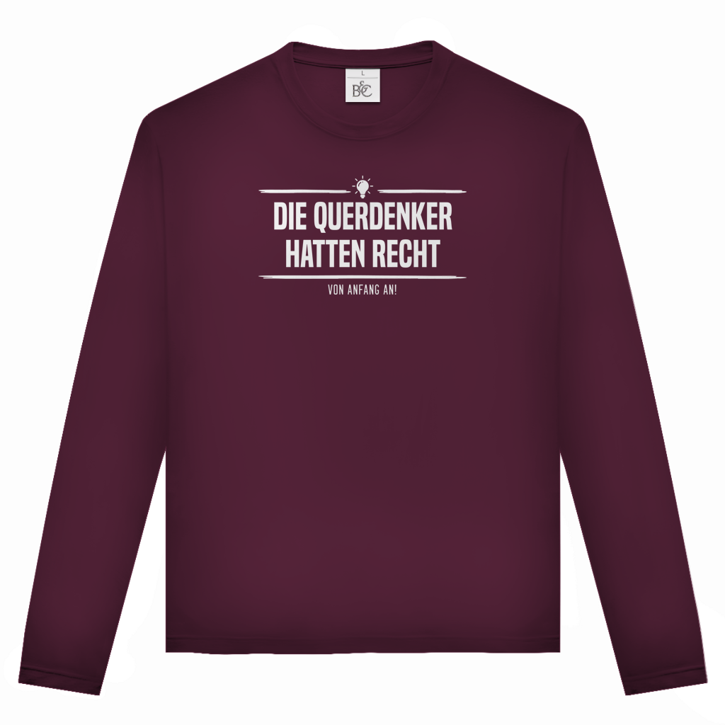 Unisex Langarmshirt Die Querdenker hatten Recht