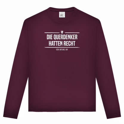 Unisex Langarmshirt Die Querdenker hatten Recht
