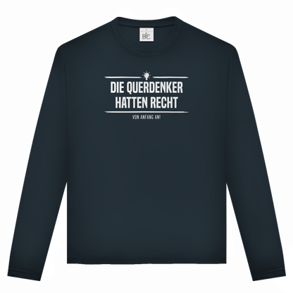 Unisex Langarmshirt Die Querdenker hatten Recht