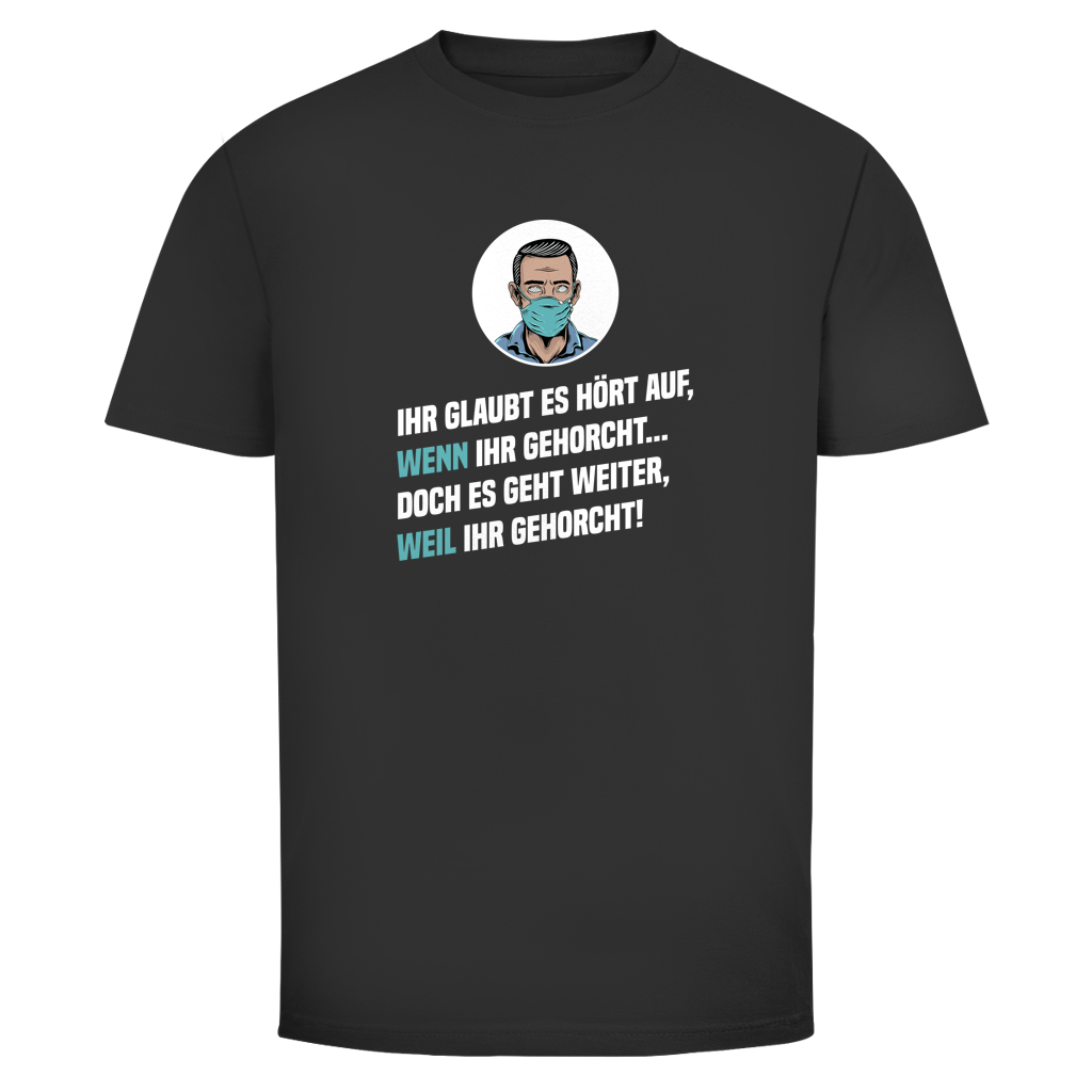 Herren T-Shirt Gehorsam