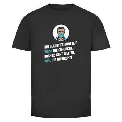 Herren T-Shirt Gehorsam