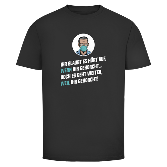 Herren T-Shirt Gehorsam