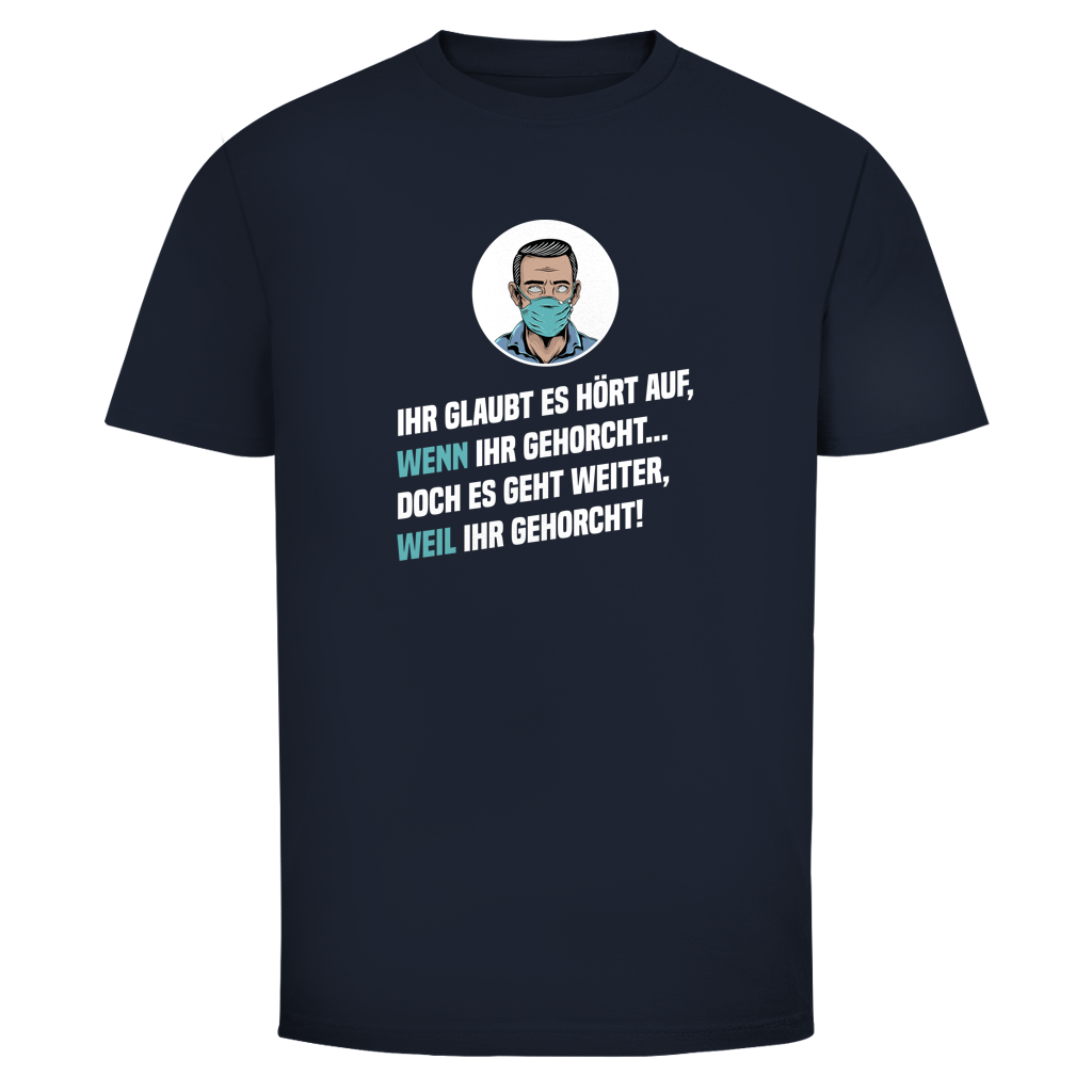 Herren T-Shirt Gehorsam