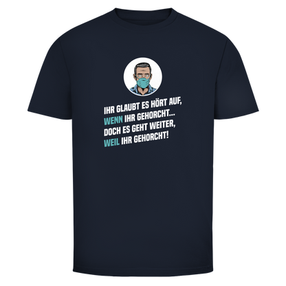 Herren T-Shirt Gehorsam