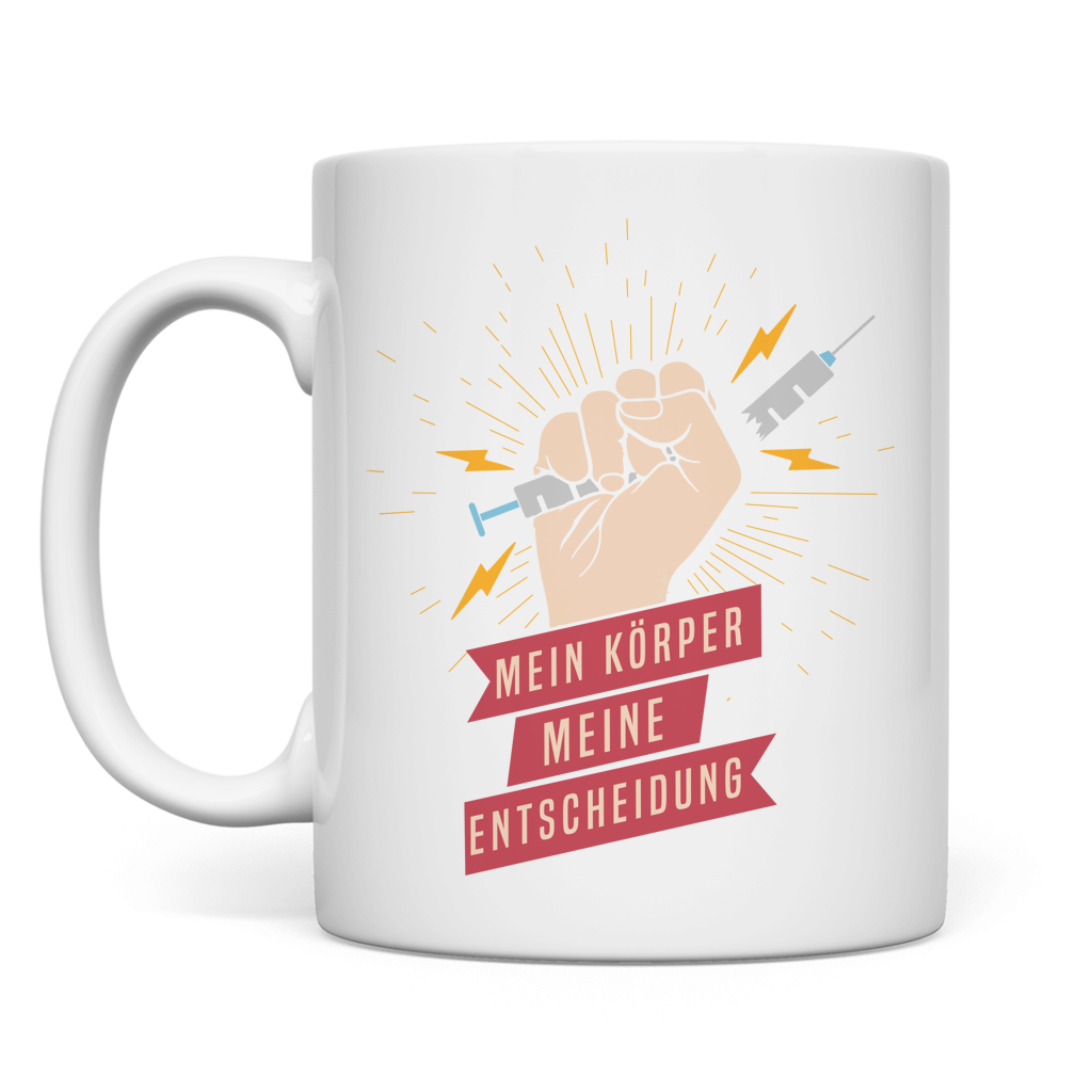 Tasse Mein Körper, meine Entscheidung