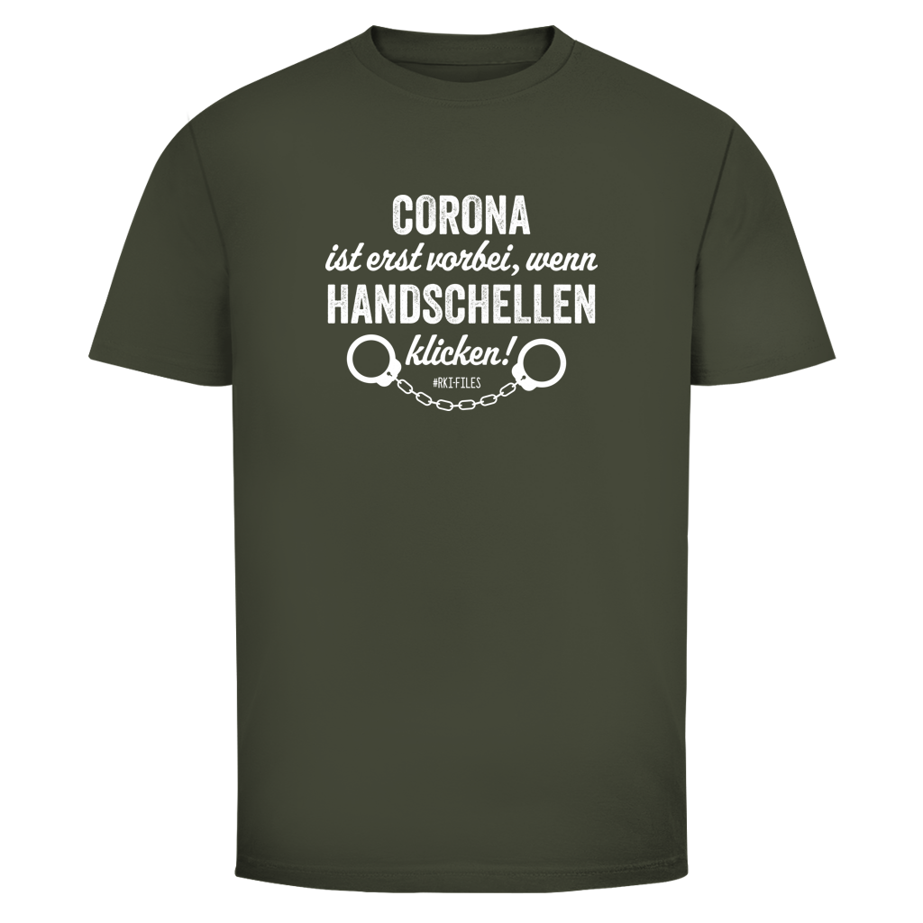 Herren T-Shirt Corona ist erst vorbei, wenn Handschellen klicken!