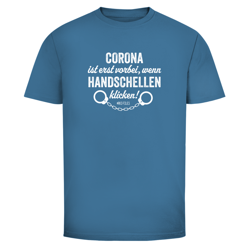 Herren T-Shirt Corona ist erst vorbei, wenn Handschellen klicken!