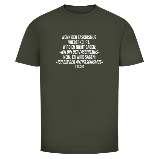 Herren T-Shirt Wenn der Faschismus wiederkehrt - I. Silone Zitat