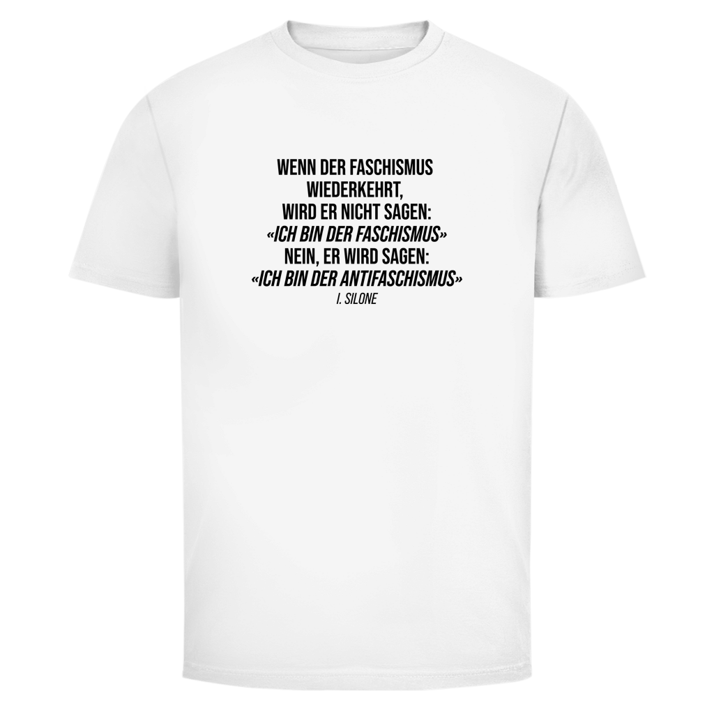 Herren T-Shirt Wenn der Faschismus wiederkehrt - I. Silone Zitat