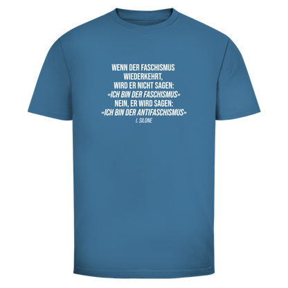 Herren T-Shirt Wenn der Faschismus wiederkehrt - I. Silone Zitat