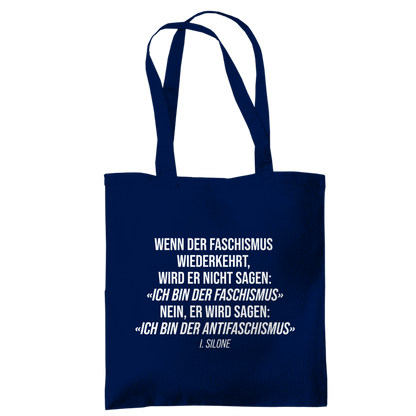 Tragetasche Wenn der Faschismus wiederkehrt - I. Silone Zitat