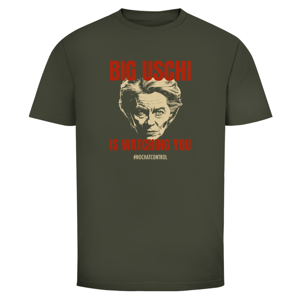Herren T-Shirt Big Uschi is watching you #nochatcontrol