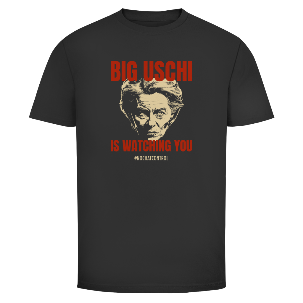 Herren T-Shirt Big Uschi is watching you #nochatcontrol