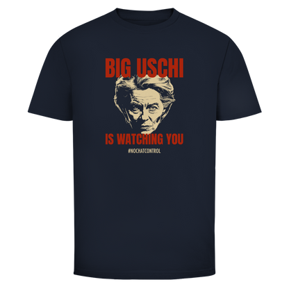 Herren T-Shirt Big Uschi is watching you #nochatcontrol