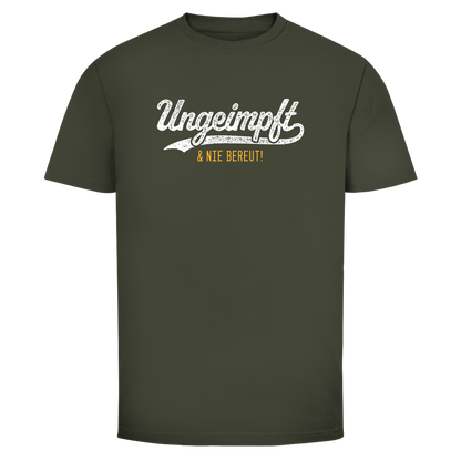 Herren T-Shirt Ungeimpft & nie bereut!