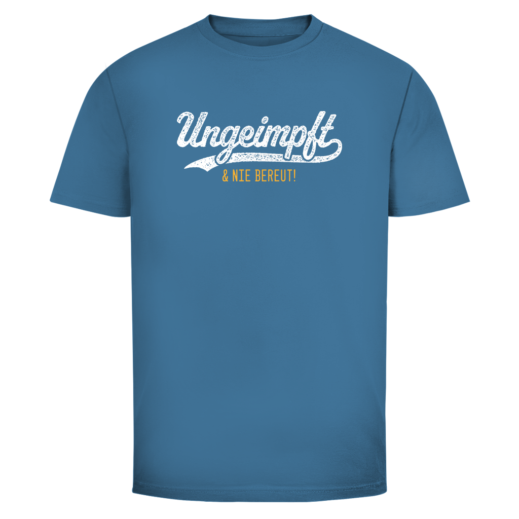 Herren T-Shirt Ungeimpft & nie bereut!