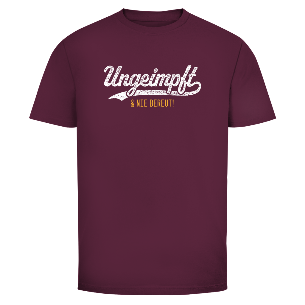 Herren T-Shirt Ungeimpft & nie bereut!