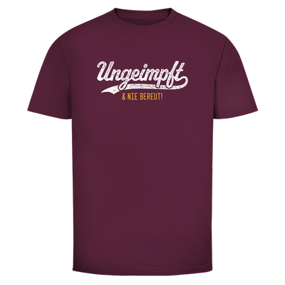 Herren T-Shirt Ungeimpft & nie bereut!