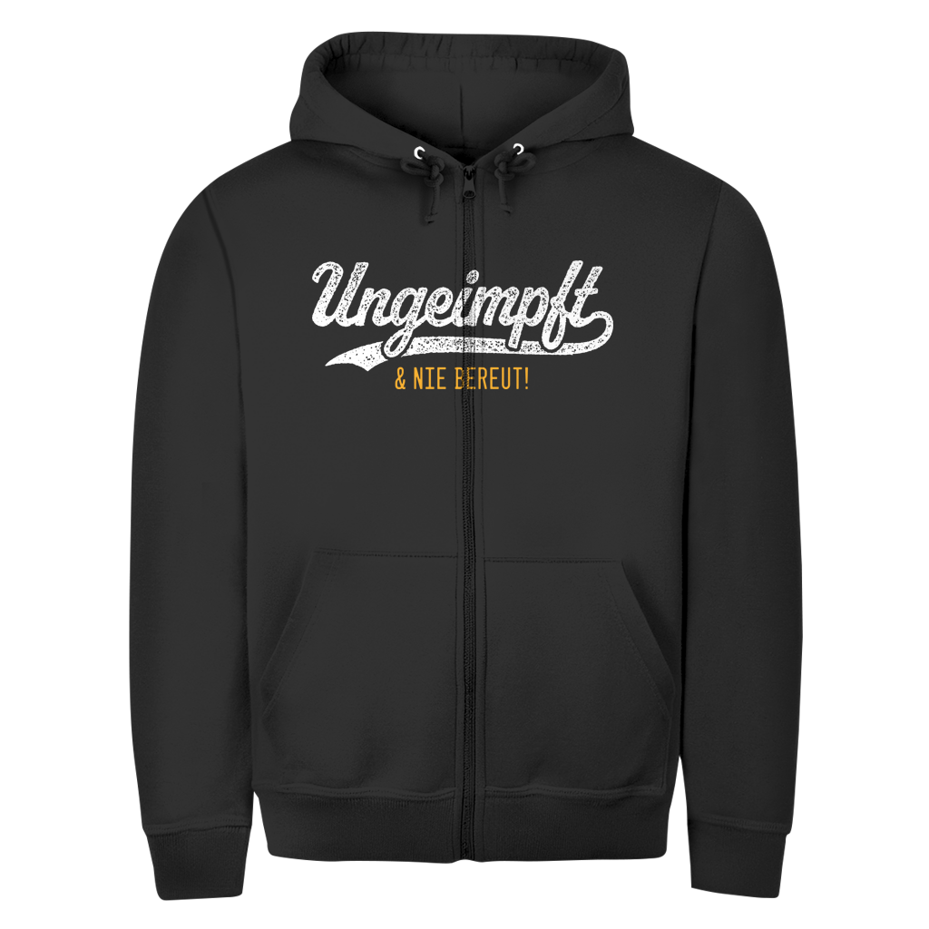 Unisex Zipper Hoodie Ungeimpft & nie bereut!